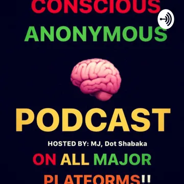 Conscious Anonymous (TalkBlackWithMe)