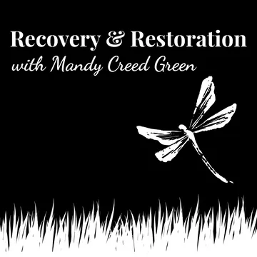 Recovery & Restoration with Mandy Creed Green