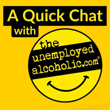 A Quick Chat with The Unemployed Alcoholic