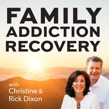 Family Addiction Recovery Podcast