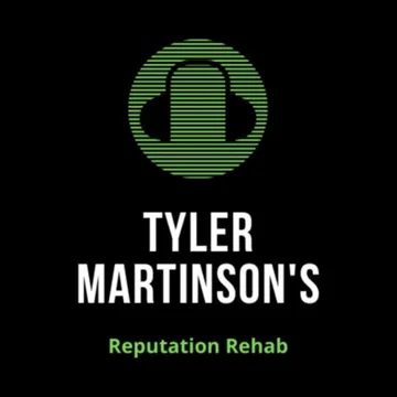 Tyler Martinson's Reputation Rehab