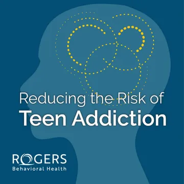 Reducing the Risk of Teen Addiction