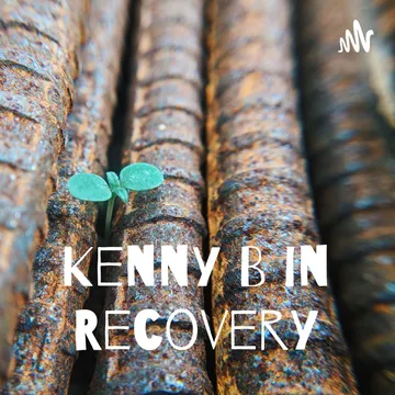 Kenny B in Recovery