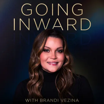 Going Inward with Brandi Vezina