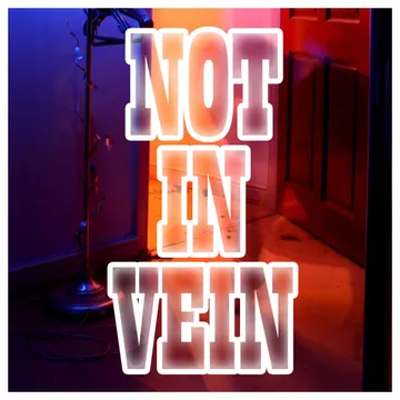 Not In Vein