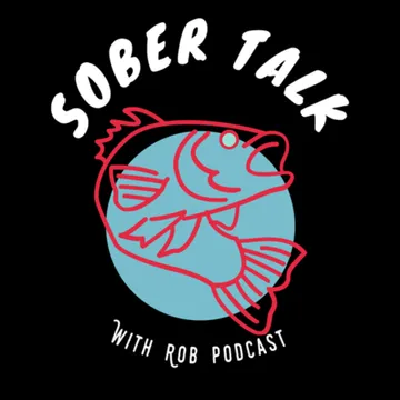 Sober Talk w/ Rob